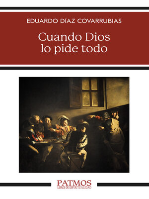 cover image of Cuando Dios lo pide todo